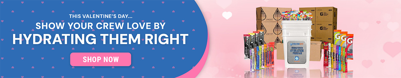 Valentine’s themed banner with pink heart background and bold text reading “This Valentine’s Day, Show Your Crew Love by Hydrating Them Right” with a Shop Now button. On the right, a workforce hydration display featuring electrolyte freezer pops, Gatorade